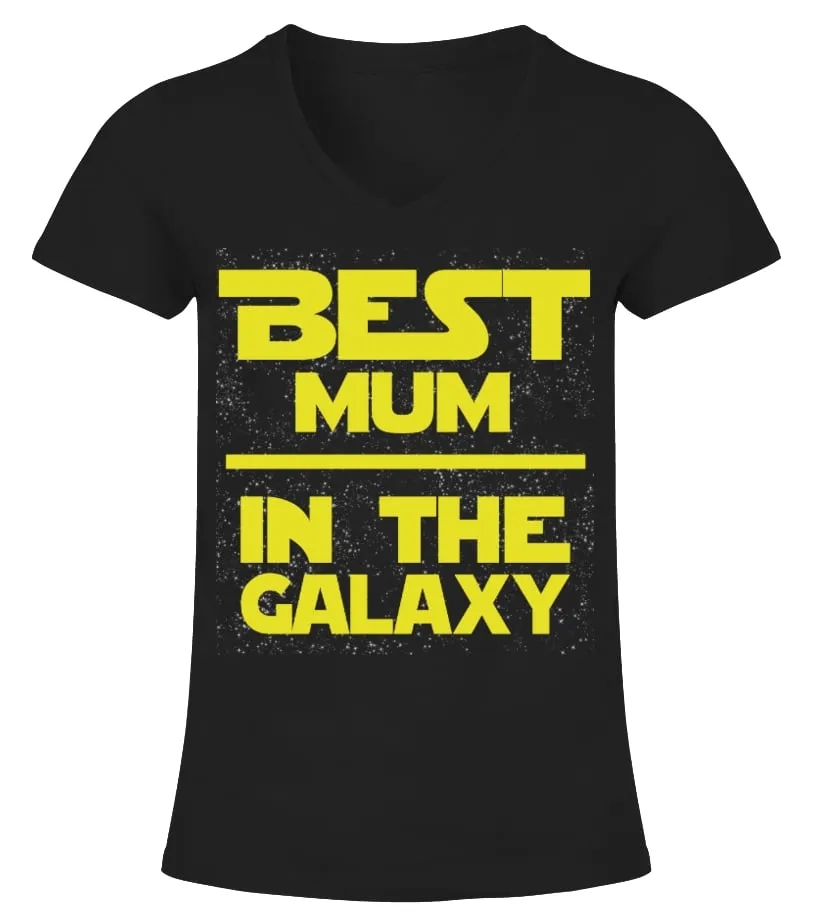BEST  MUM IN THE GALAXY Camiseta cuello pico Mujer