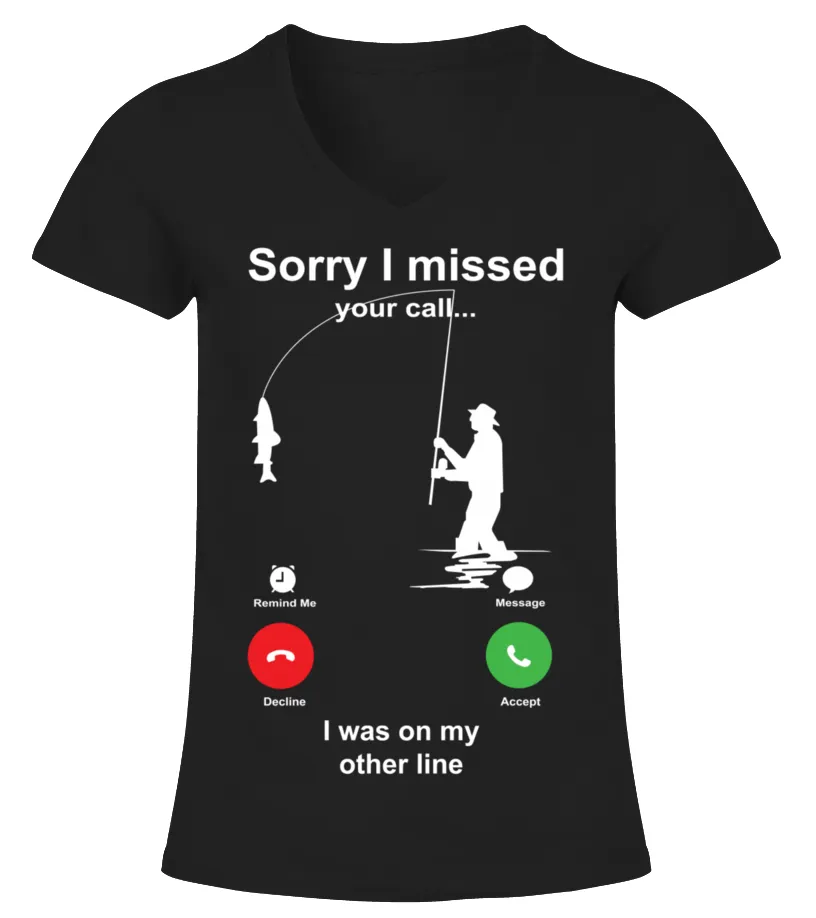 Sorry I Missed Your Call Camiseta cuello pico Mujer